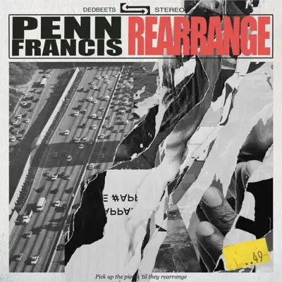 Listen to Rearrange - Single by Penn Francis