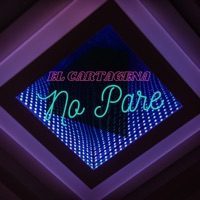 No Pare - Single - El Cartagena