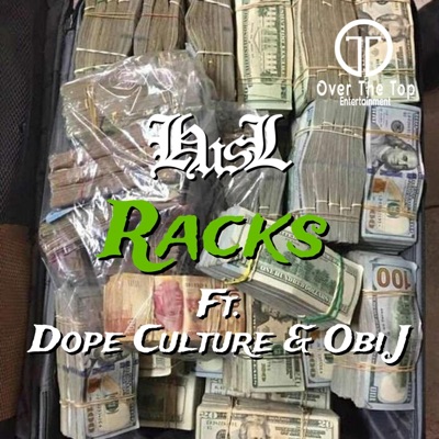 Racks (feat. Dope Culture & Obi J) - Single