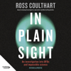 In Plain Sight - Ross Coulthart