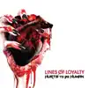 Lines of Loyalty - My Addiction