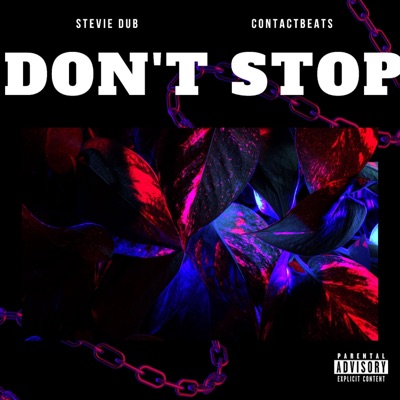 Don't Stop (feat. Contactbeats) - Single