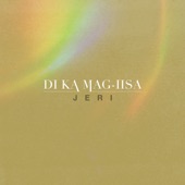 Di Ka Mag-iisa artwork