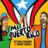 Mi Puerto Rico (feat. Manny Manuel) - Single