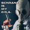 Schranz Is My DNA - TKG lyrics