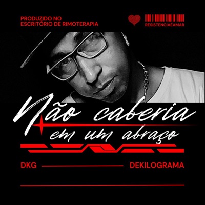 Não Caberia em um Abraço - Single