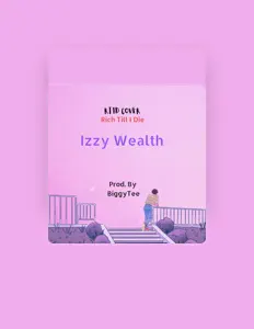 收听 Izzy Wealth、观看音乐视频、阅读小传、查看巡演日期等 ！
