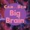 Big Brain - Cam and Ben lyrics