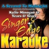 A Second To Midnight (Originally Performed By Kylie Minogue & Years & Years) [Karaoke Version] - Single