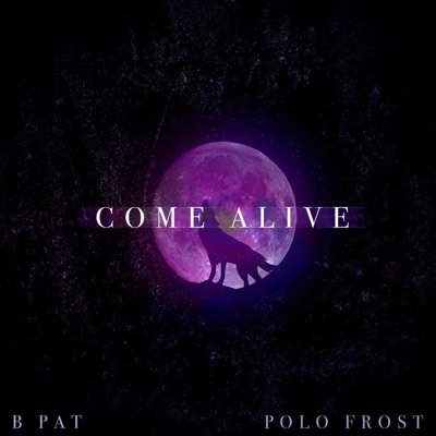 Come Alive - Single