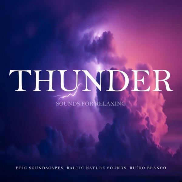Thunder Sounds For Relaxing