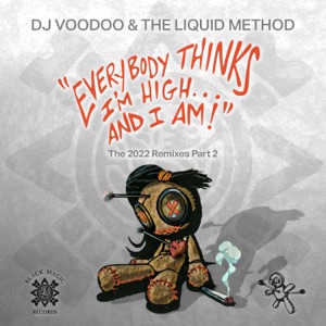Everybody Thinks I'm High (and I Am) [feat. AK1200] [Ak1200 Shotcallers Remix]