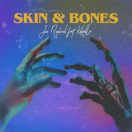 Skin & Bones (feat. Kriselle) Jon Raphael