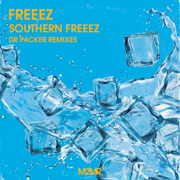 Southern Freeez Dr Packer Remixes - EP