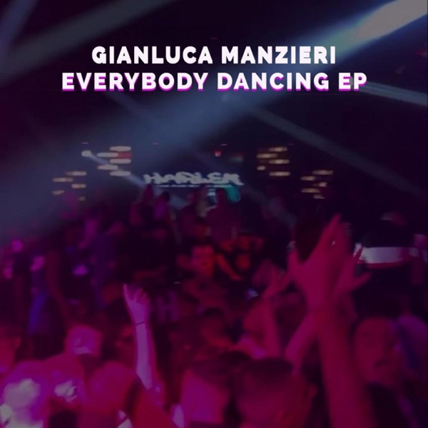 Everybody Dancing - EP
