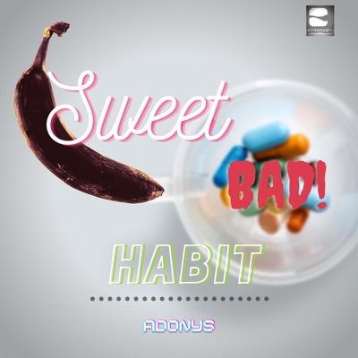 Sweet Bad Habit - Single
