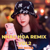 Nhạc Hoa Remix Vol02 - EP - Mii Media & Trí Thức Remix