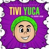 Tivi Yuca - Single