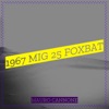 1967 Mig 25 Foxbat - Single