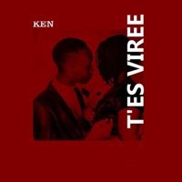 T'es virée - Single - Ken