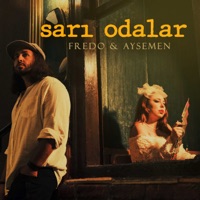 Sarı Odalar - Single - Fredo & Aysemen