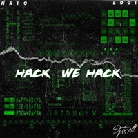 Hack We Hack (feat. Nato & Logi) - Single - DJTRELL