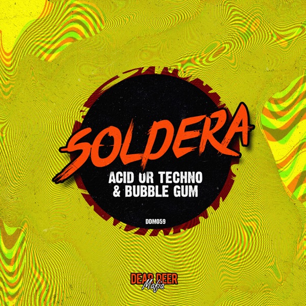 Acid or Techno & Bubble Gum - Single