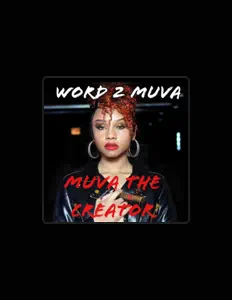 收听 Muva the Creator、观看音乐视频、阅读小传、查看巡演日期等 ！