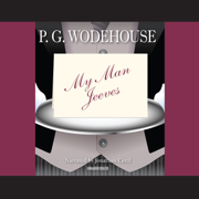 audiobook My Man Jeeves (The Jeeves and Wooster Series)