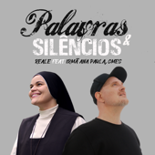 Palavras e Silêncios - Reale & Irmã Ana Paula, CMES