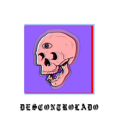 Descontrolado - Single