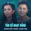 Tân Cổ Nhạt Nắng - Single