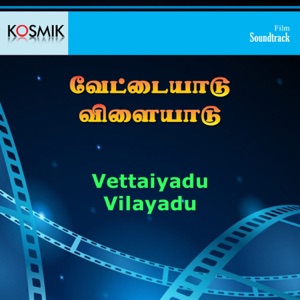 Vettaiyadu Vilayadu (Original Motion Picture Soundtrack) - EP