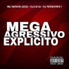 Mega Agressivo Explicito - Single