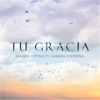 Tu Gracia - Single