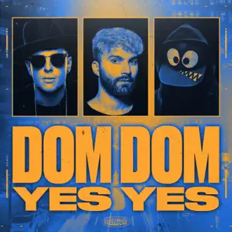 Dom Dom Yes Yes (Extended Version) by Timmy Trumpet, R3HAB & Naeleck song reviws