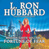 Fortune of Fear: Mission Earth, Volume 5 - L. Ron Hubbard