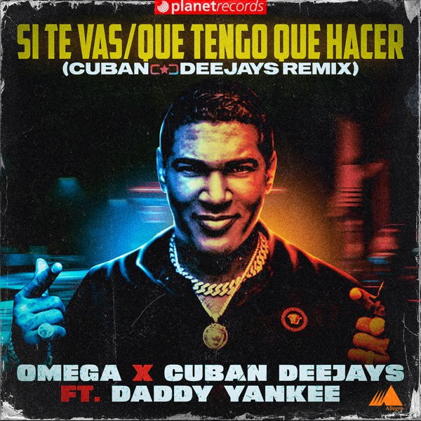 Si Te Vas / Que Tengo Que Hacer - Single (Cuban Deejay$ Remix)