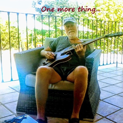 One More Thing...