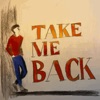 Take Me Back (feat. J4ore) - Single