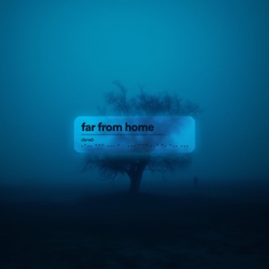 Far From Home - Single