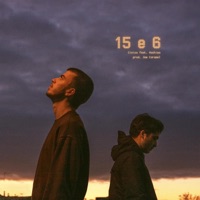 15 e 6 (feat. Hashima & Jam Caramel) - Single - CINICO