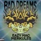 Bad Dreams - Eazy Mac & Merkules lyrics