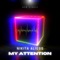 My Attention - Nikita Aliess lyrics