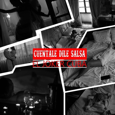 CUENTALE DILE SALSA - Single