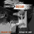 COMMOTION OUTSIDE