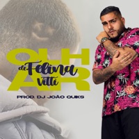 Olhar de Felina - Single - Vitti & DJ João Quiks