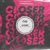 Closer - Single