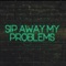 SAMP (SipAwayMyProblems) (feat. Micko) - LEO lyrics