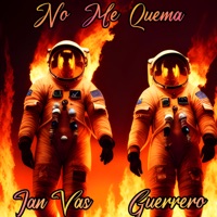 No Me Quema (feat. Guerrero De Cristo) - Single - IAN VAS
